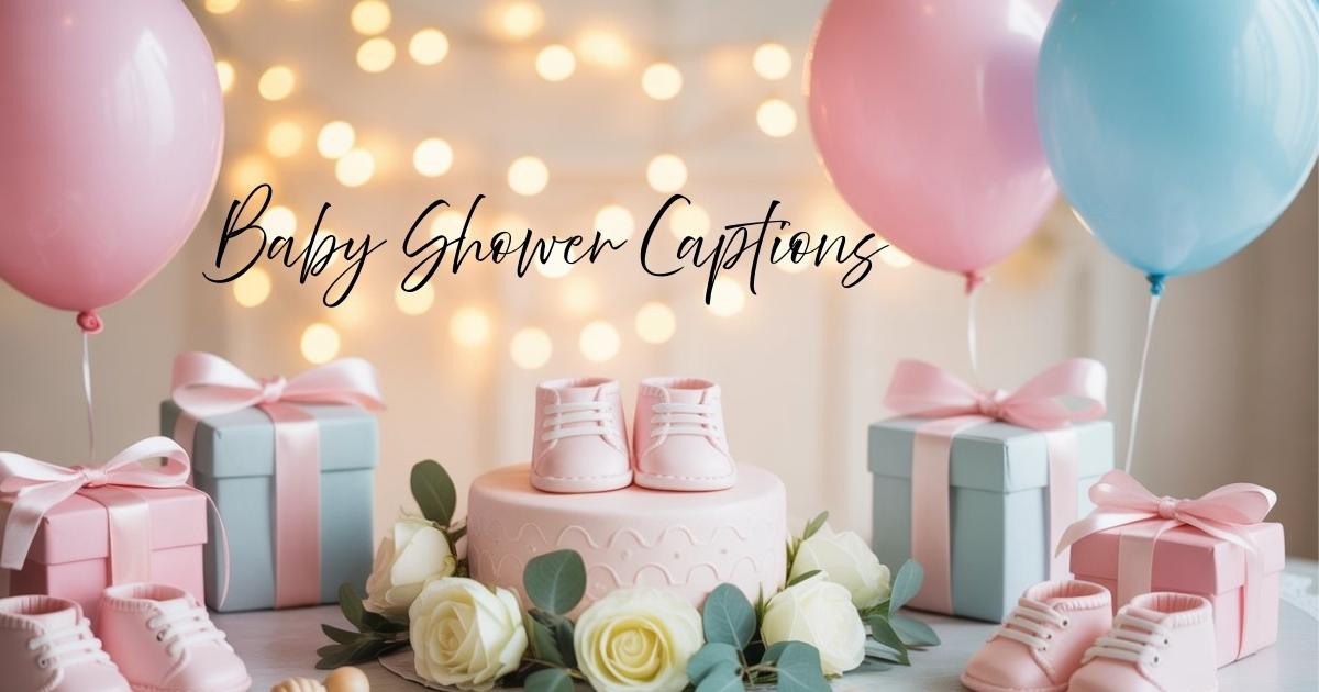 Baby Shower Captions