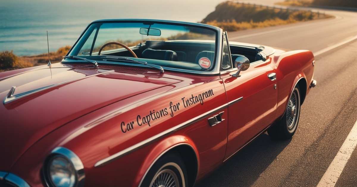 Car Captions For Instagram