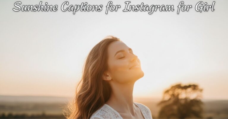 Sunshine captions for Instagram for girl