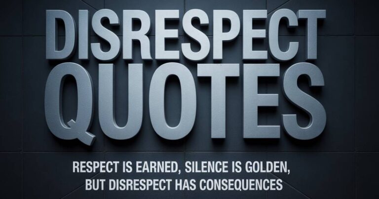 Disrespect Quotes