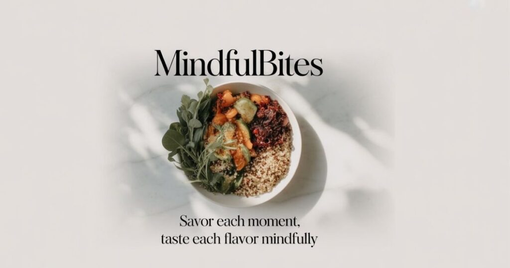 Mindful Eating Instagram Captions MindfulBites