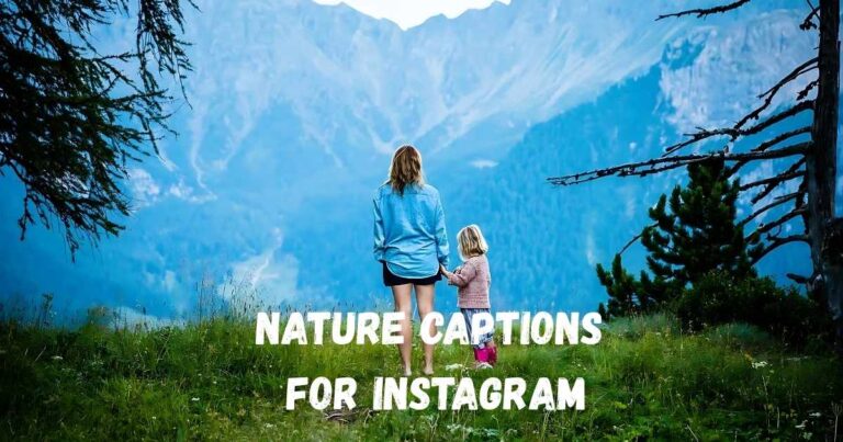 Nature Captions for Instagram