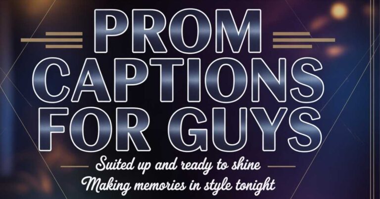 Prom captions for guys