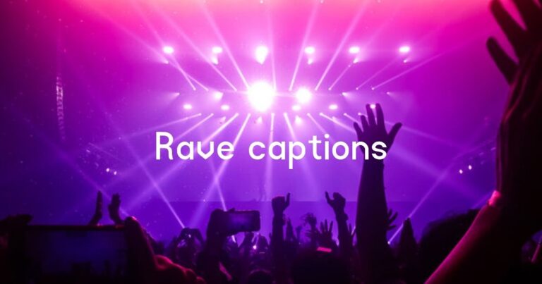 Rave captions