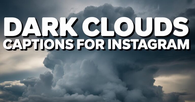 dark clouds captions for Instagram